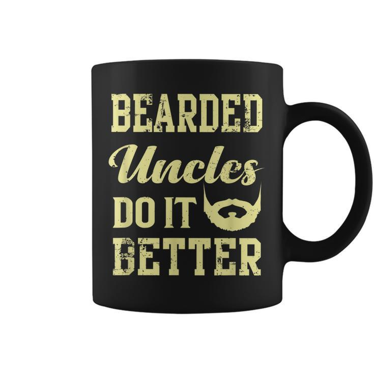 Bearded Uncles Do It Better Funny Uncle Coffee Mug