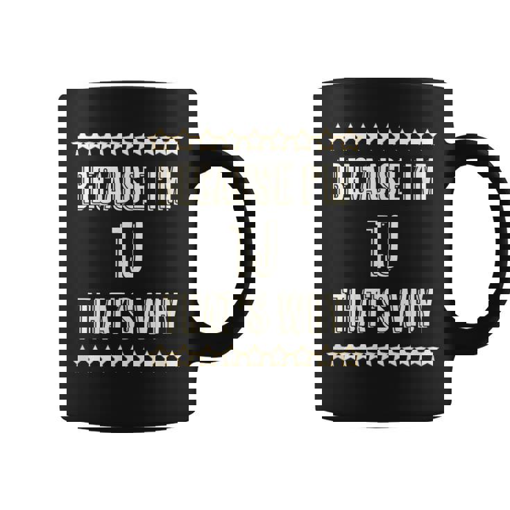 Because Im - Tj - Thats Why | Funny Name Gift -  Coffee Mug