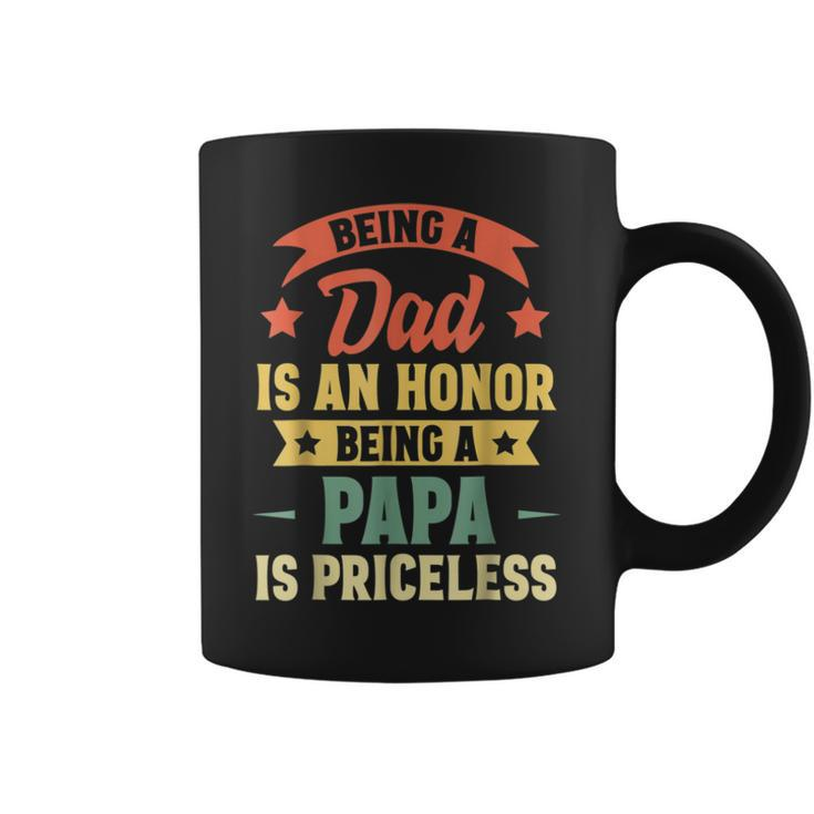 Being A Dad Is An Honor Being A Papa Is Priceless Vintage Coffee Mug