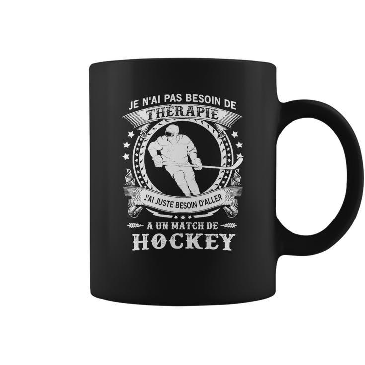 Besoin Daller A Un Match De Hockey Coffee Mug