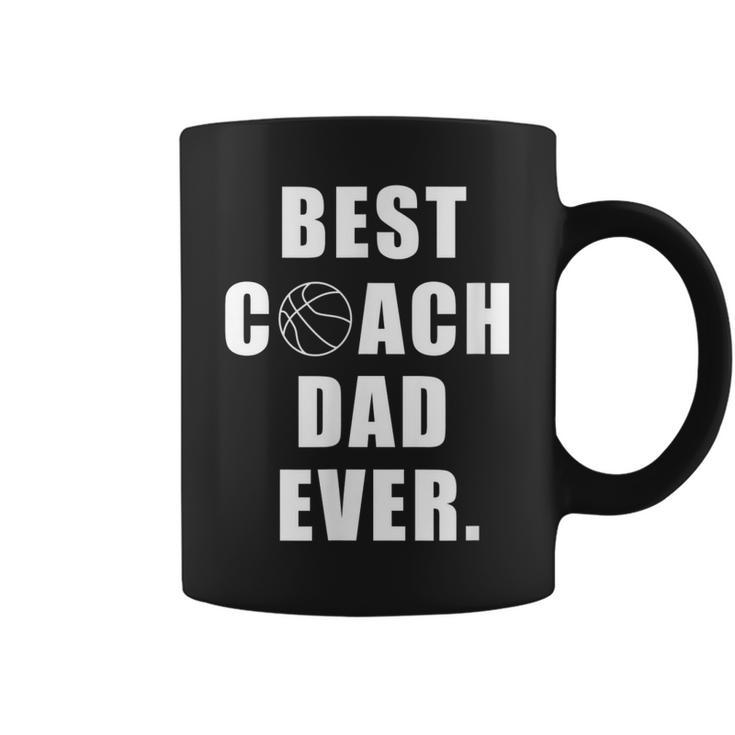 Best Basketball Coach Dad Ever Coach Gift For Mens Coffee Mug