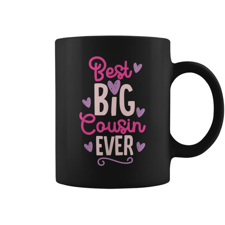 Best Big Cousin Ever For Girls And Boys Coffee Mug
