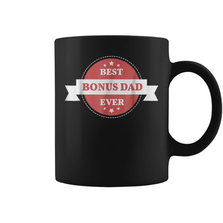 Best Bonus Dad Ever Step Dad Gift T Gift For Mens Coffee Mug