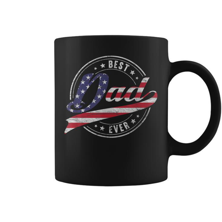 Best Dad Ever For Proud Patriotic Us Flag Dad Father Papa Gift For Mens Coffee Mug