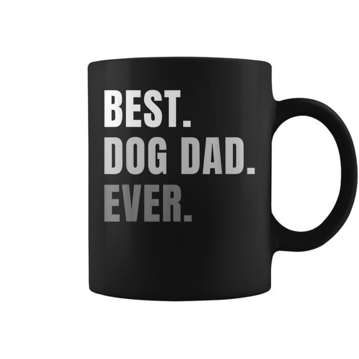 Best Dog Dad Ever Cute Funny  For Men Present And Gift Coffee Mug