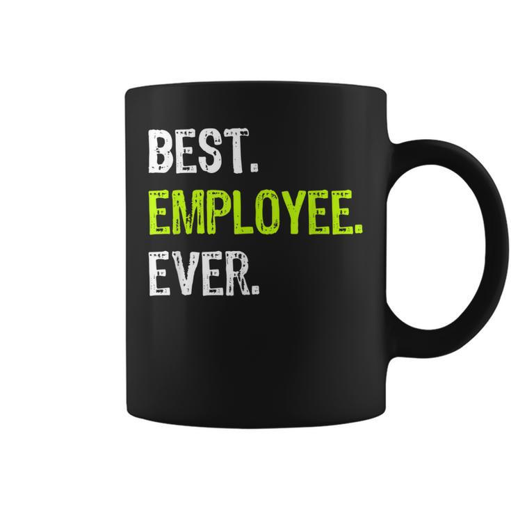 Best Employee Ever Funny Employee Of The Month Gift Coffee Mug
