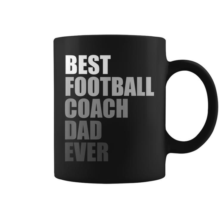 Best Football Coach Dad Ever Football Coach Gift For Mens Coffee Mug