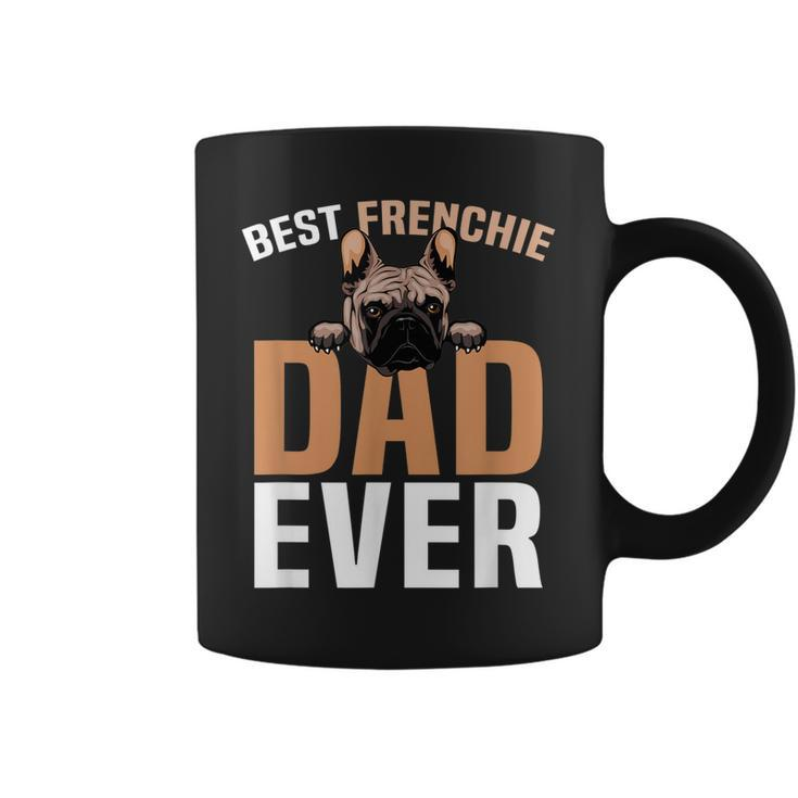 Best Frenchie Dad Ever French Bulldog Cute Gift For Mens Coffee Mug