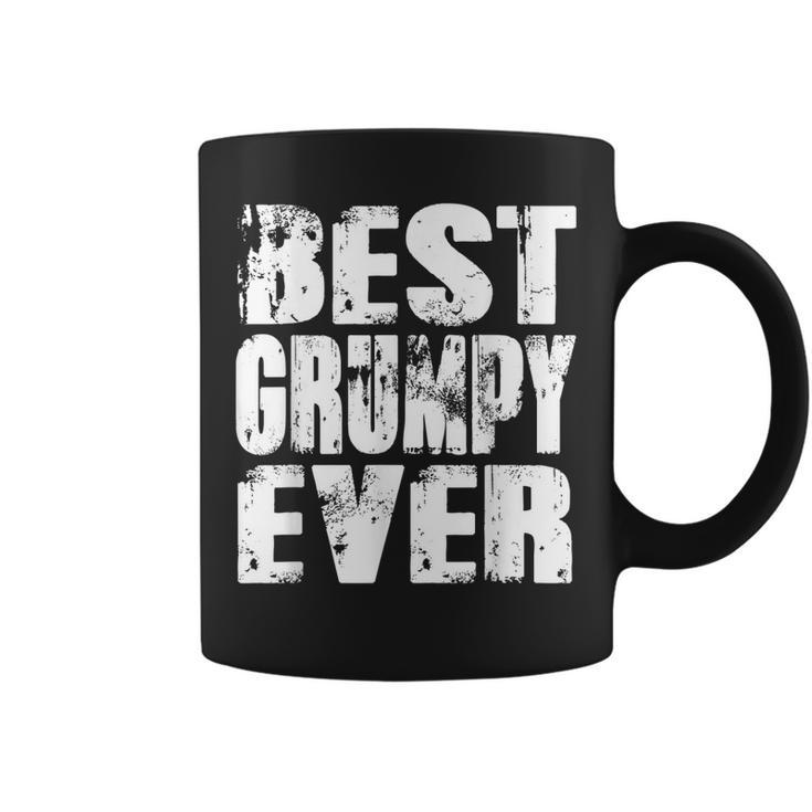 Best Grumpy Ever | Funny Papa Gifts Dad Gifts Fathers Day Gift For Mens Coffee Mug