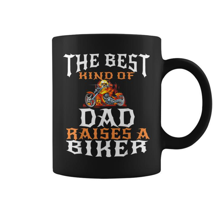 Best Kind Of Dad Raises A Biker  Fathers Day Gift Coffee Mug