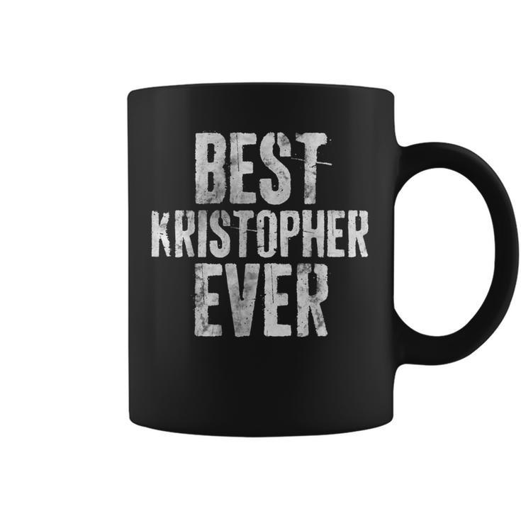 Best Kristopher Ever Funny Personalized First Name Coffee Mug