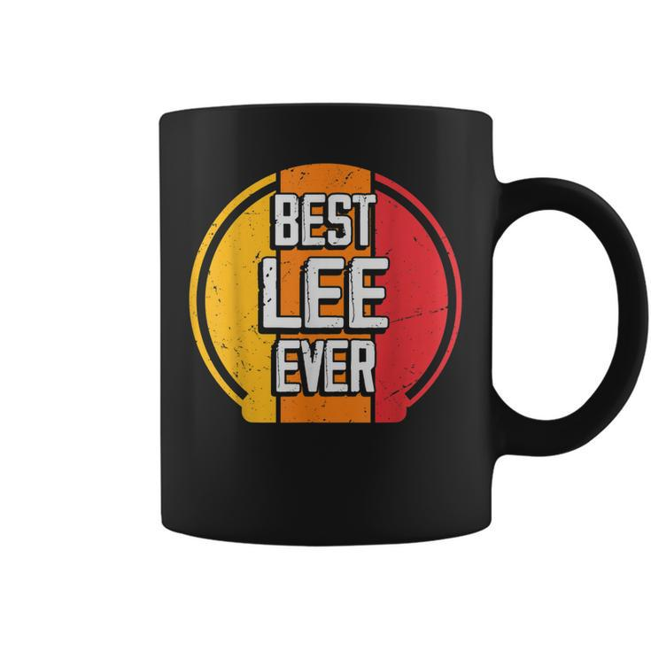 Best Lee Ever Funny Lee Name Coffee Mug