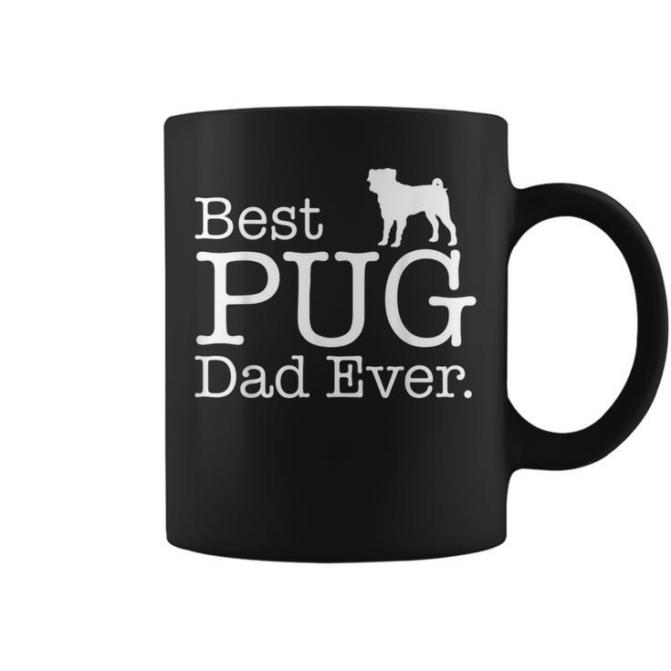 Best Pug Dad Ever T  Funny Pet Kitten Animal Parenting Coffee Mug