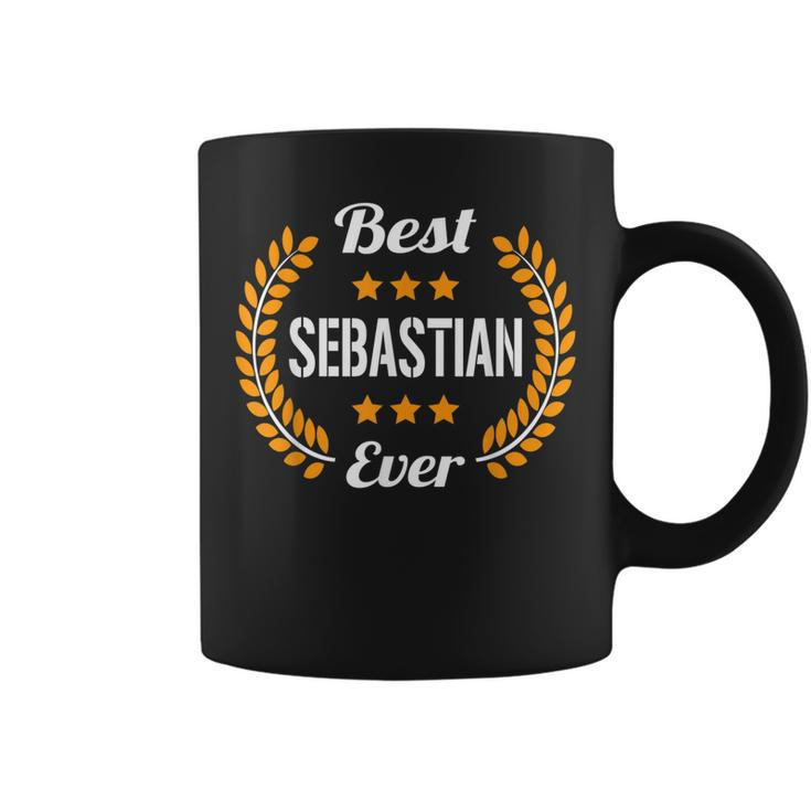 Best Sebastian Ever Funny Saying First Name Sebastian  Coffee Mug