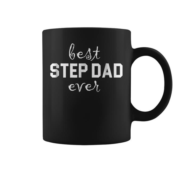 Best Step Dad Ever Fathers Day T  Gift For Dads Coffee Mug