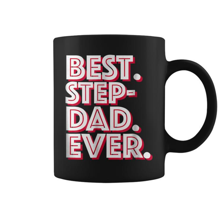 Best Stepdad Ever Great Stepfather Coffee Mug