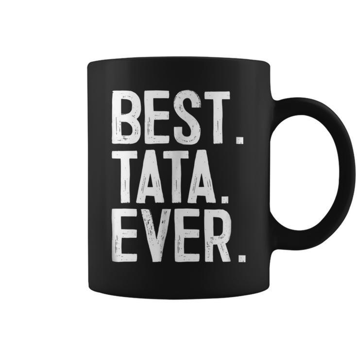 Best Tata Ever  Novelty Coffee Mug