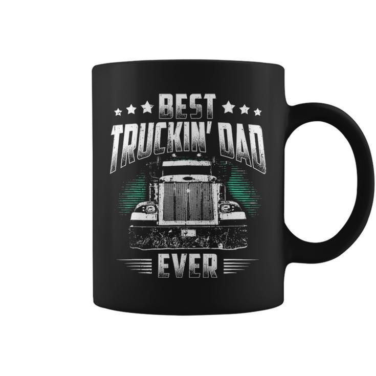 Best Truckin Dad Ever Fathers Day Loving Trucker Coffee Mug