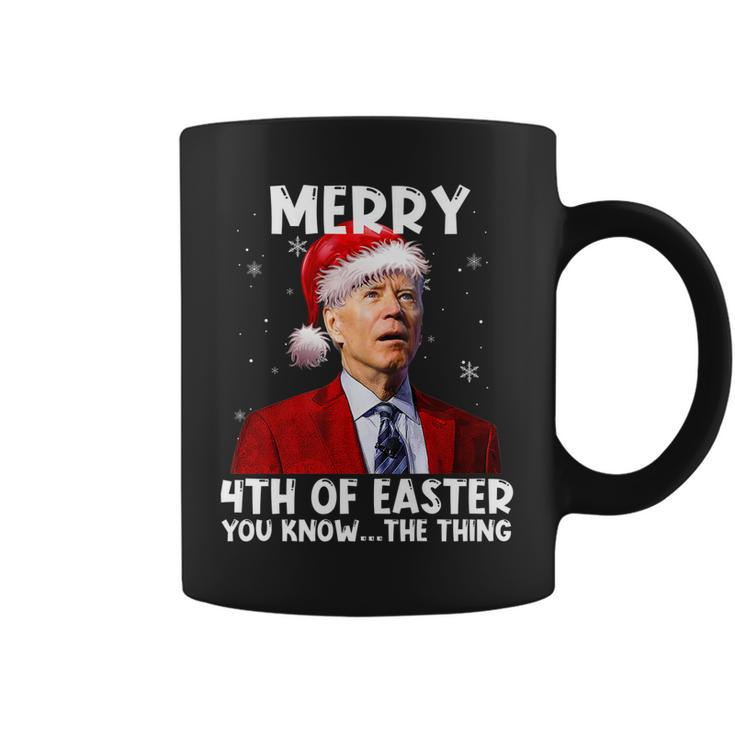 Biden Santa Christmas Merry 4Th Of Easter You Know The Thing   Coffee Mug