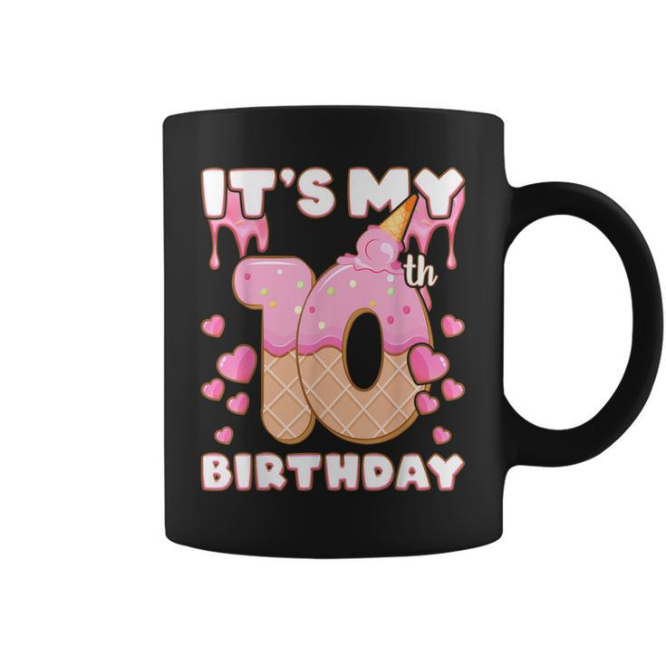 Birthday Girl 10 Years Ice Cream Its My 10Th Birthday  Coffee Mug