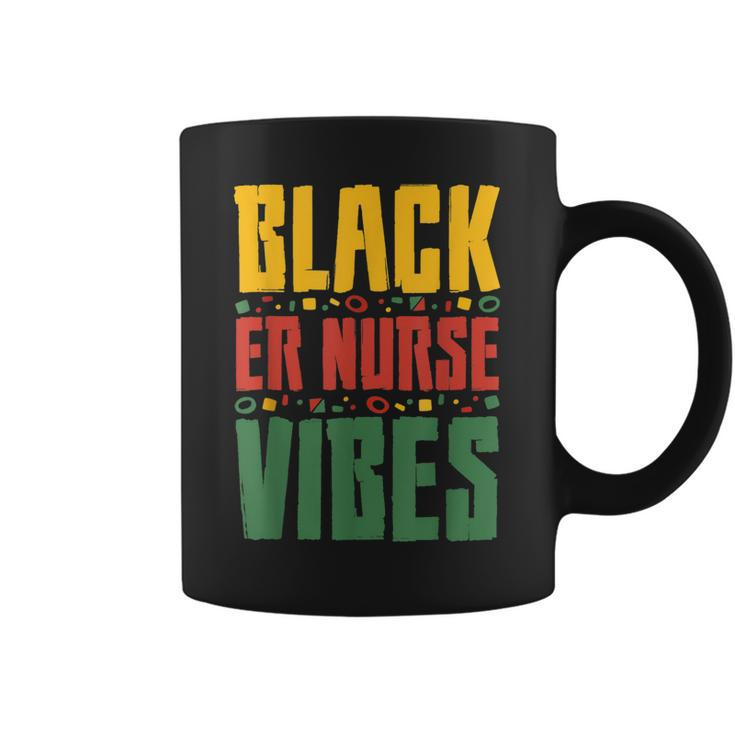 Black Er Nurse Vibes Black History Month Emergency Nurse  Coffee Mug