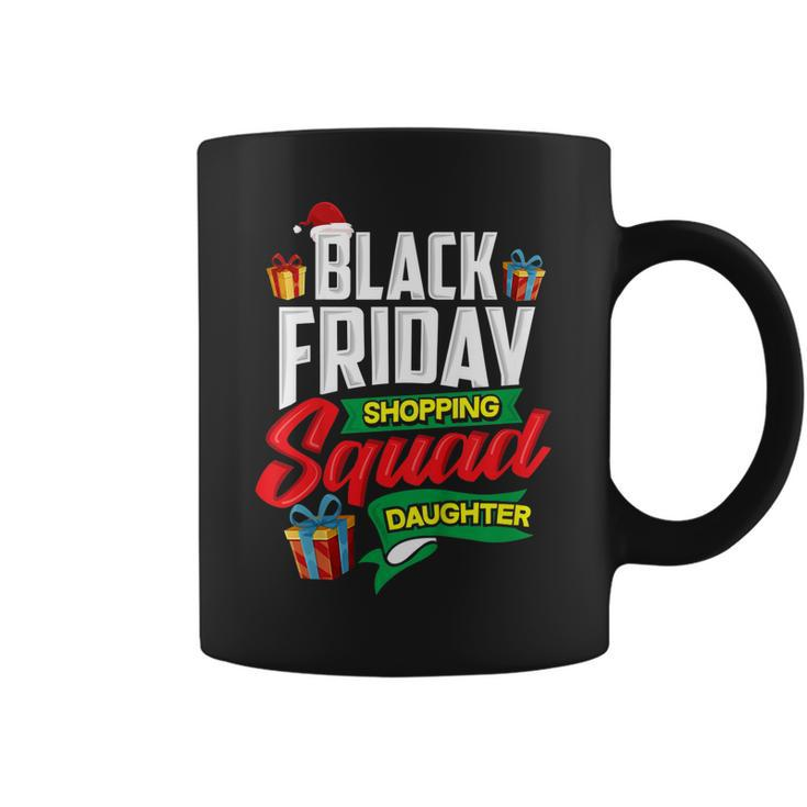 Black Friday Shopping Shirt Squad Daughter Shopper Gift  Coffee Mug