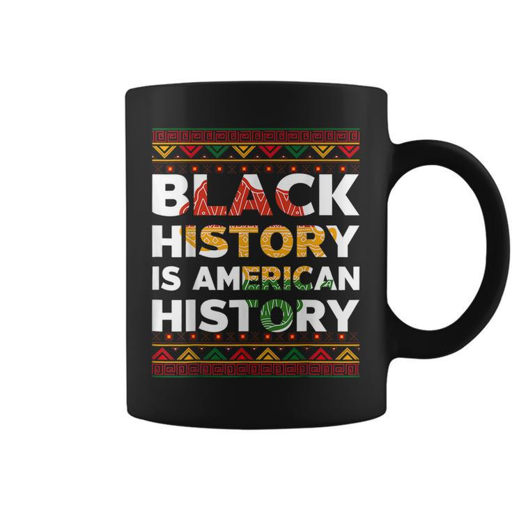 Black History Month Black Hisory Is American History African  V2 Coffee Mug