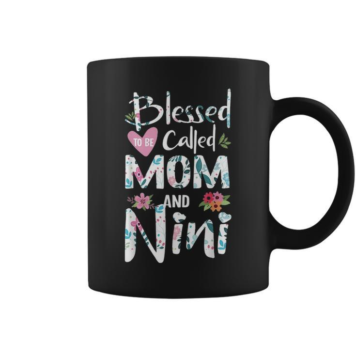 Blessed To Be Called Mom And Nini Flower Gifts Coffee Mug