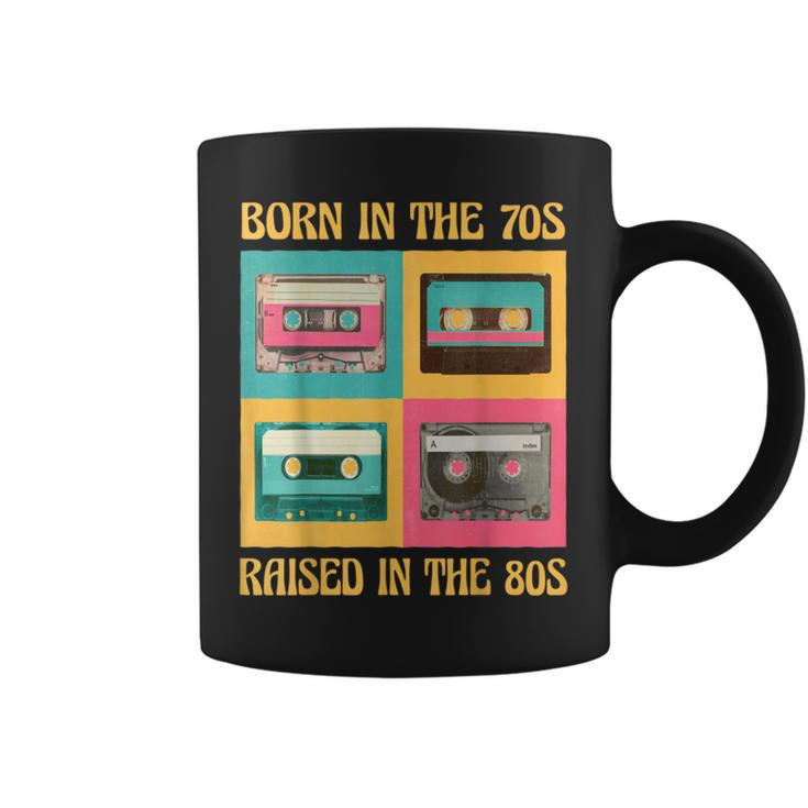 Born In The 70S - Raised In The 80S Funny Birthday  Coffee Mug
