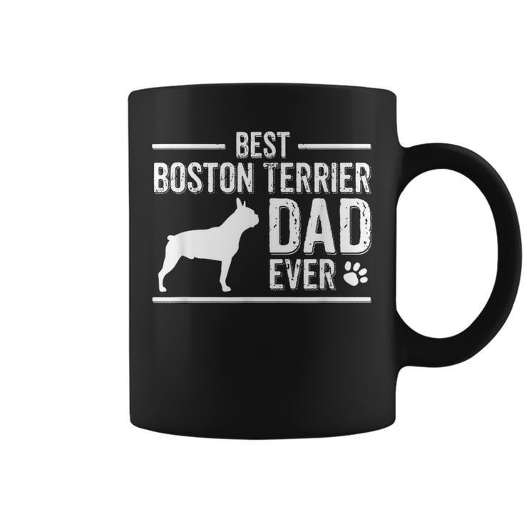 Boston Terrier Dad  Best Dog Owner Ever Coffee Mug