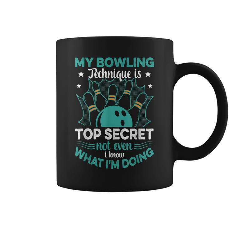 Bowler My Bowling Technique Is Top Secret Funny Bowling  Coffee Mug