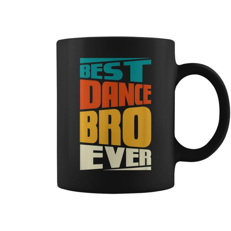 Brother Best Dance Bro Ever Dancing Dancer Retro Vintage Coffee Mug