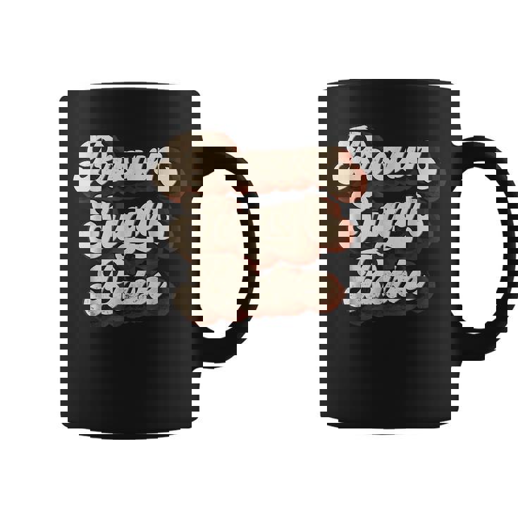 Brown Sugar Babe Proud African American Black Women Pride  V2 Coffee Mug