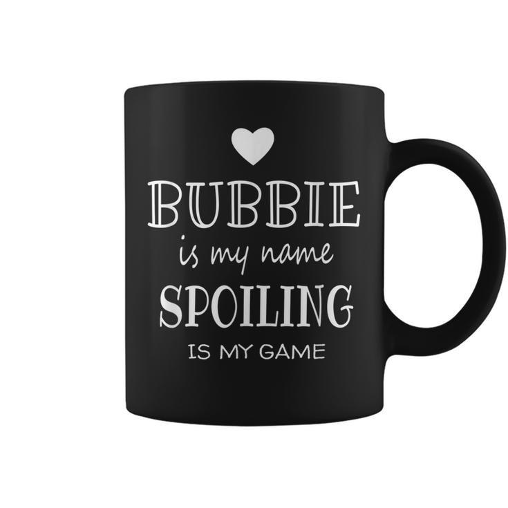 Bubbie Is My Name Funny Graphic Gift For Bubbie Grandma Coffee Mug