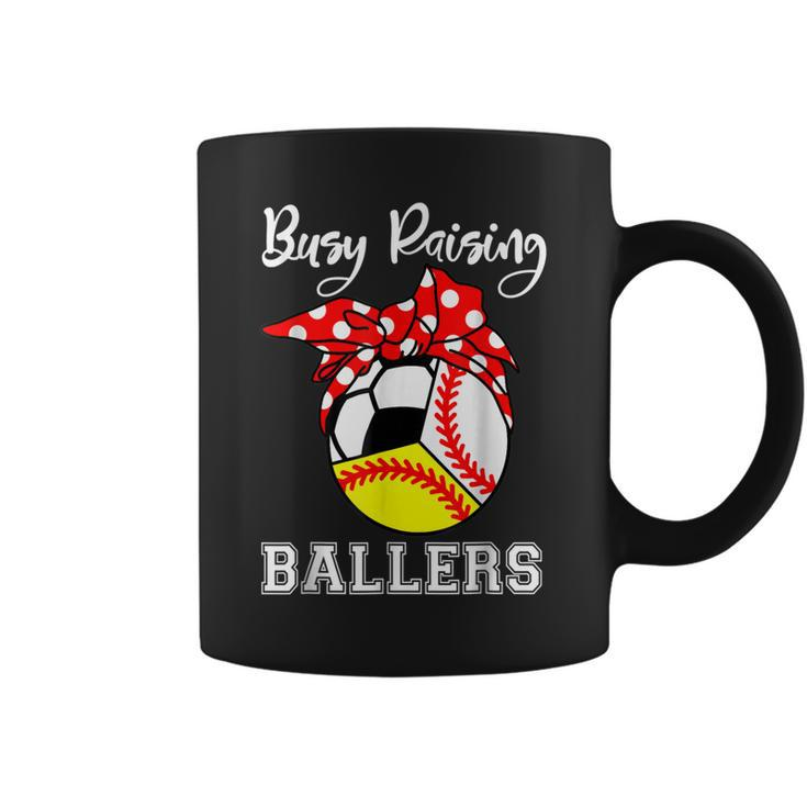 Busy Raising Ballers Funny Baseball Softball Soccer Mom  Coffee Mug