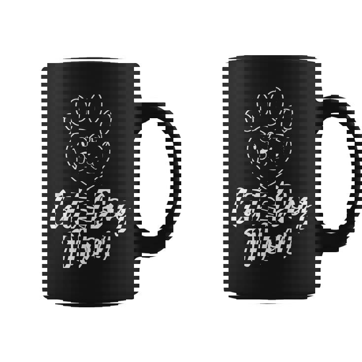 Cat And Dog Mom Dogs Cats Lover Mother Mommy Mama Mothers Coffee Mug