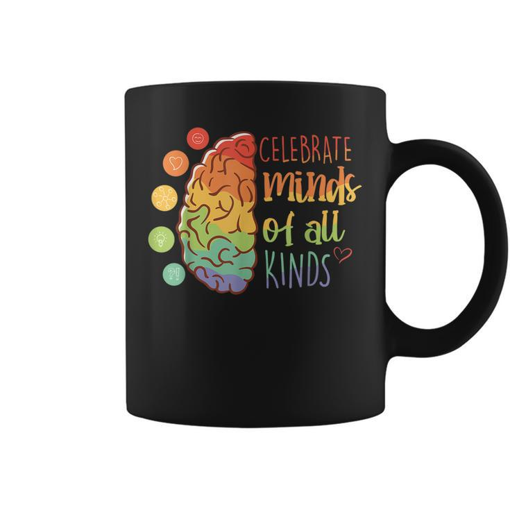 Celebrate Minds Of All Kinds  Mental Health Matters  Coffee Mug