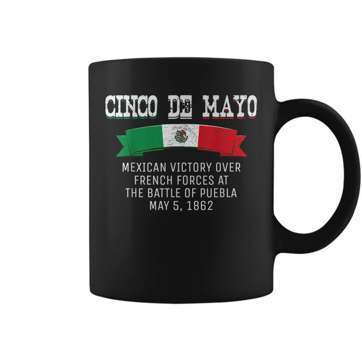 Cinco De Mayo Battle Of Puebla May 5 1862 Mexican   Coffee Mug
