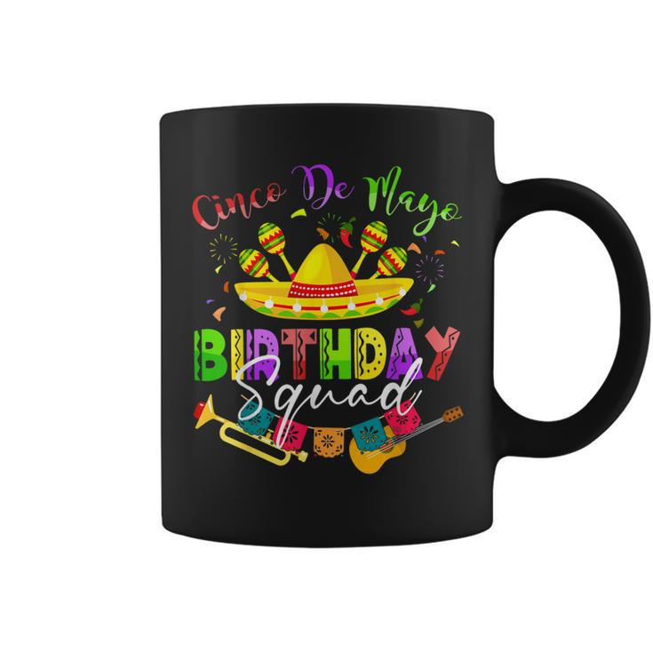 Cinco De Mayo Birthday Squad 2023 Funny Mexican Fiesta Party Coffee Mug