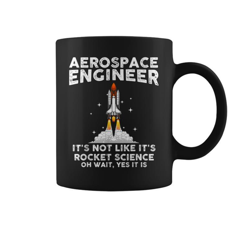 Cool Aerospace Engineer For Men Women Rocket Scientist Space  Coffee Mug