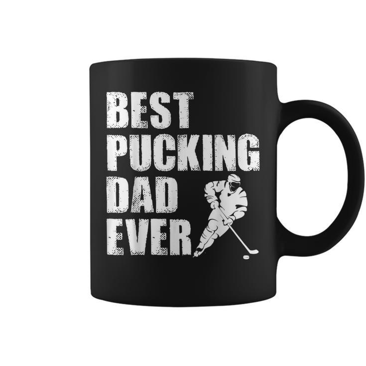 Cool Hockey Dad Gift Funny Best Pucking Dad Ever Sports Gag Coffee Mug