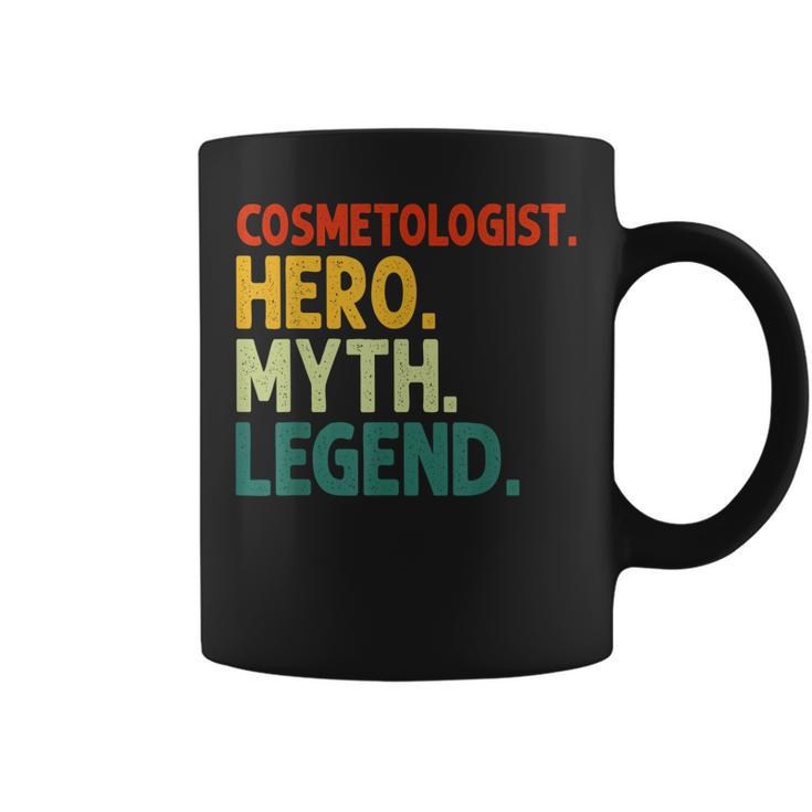 Cosmetologist Hero Myth Legend Vintage Kosmetikerin Tassen