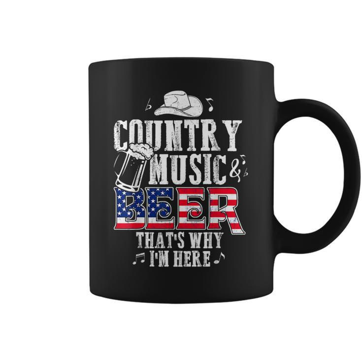 Country Music And Beer Thats Why Im Here Funny  Coffee Mug