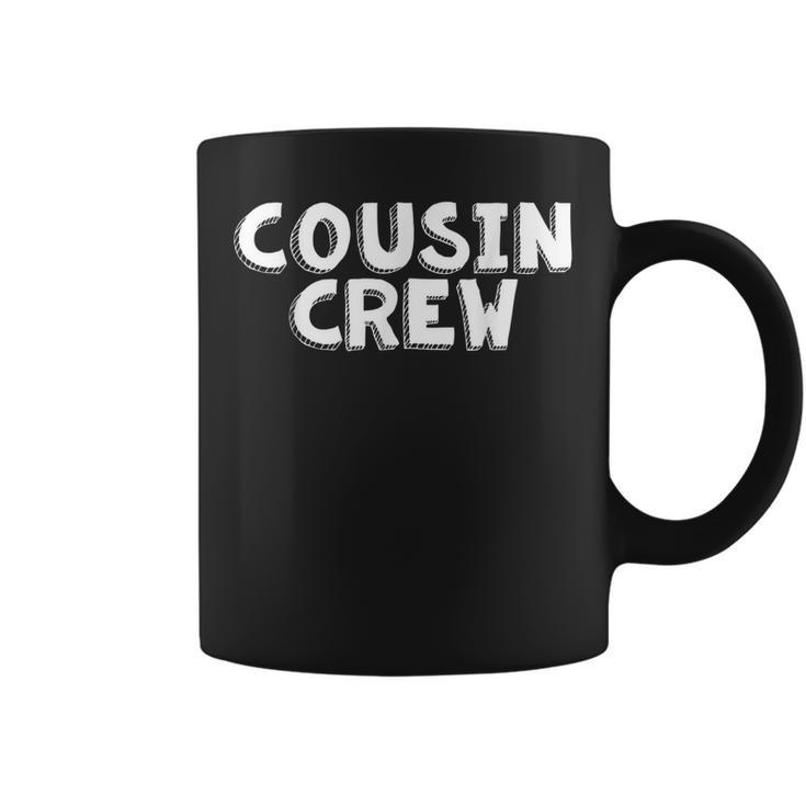 Cousin Crew  Kids Women Men Girl Funny Gift  Coffee Mug