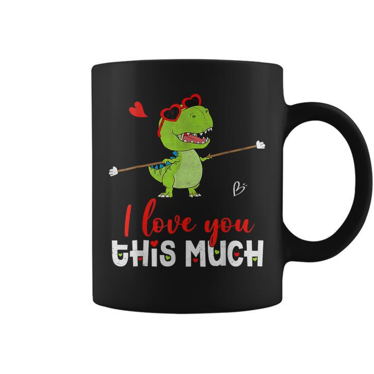 Cute Dinosaur I Love You This Much Valentines Day Trex  Coffee Mug