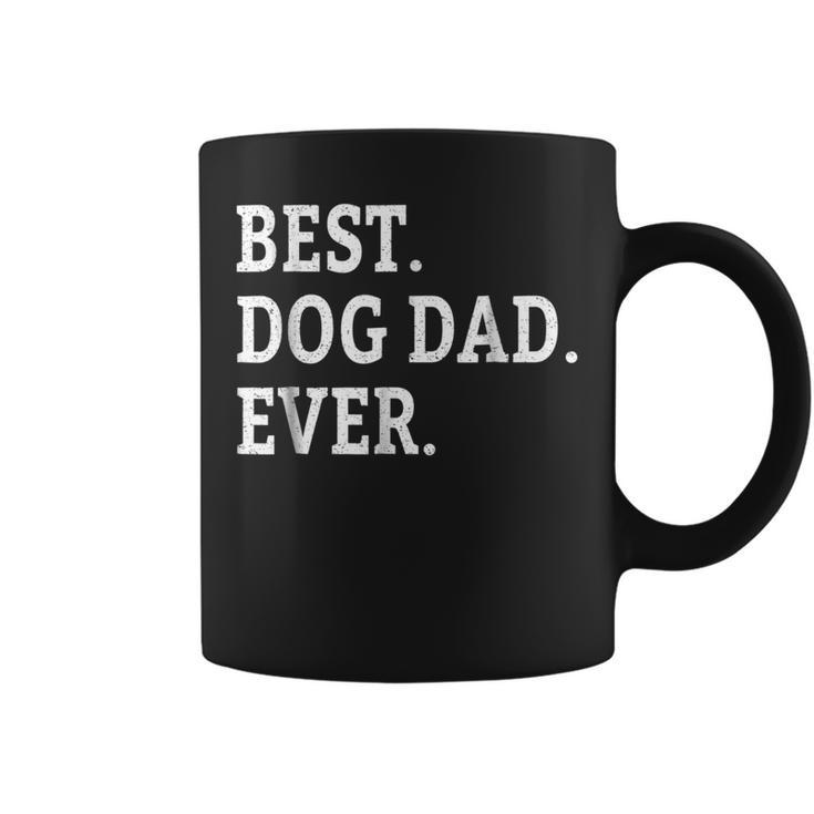 Cute Fathers Day Best Dog Dad Ever Dads Puppy Lover Coffee Mug