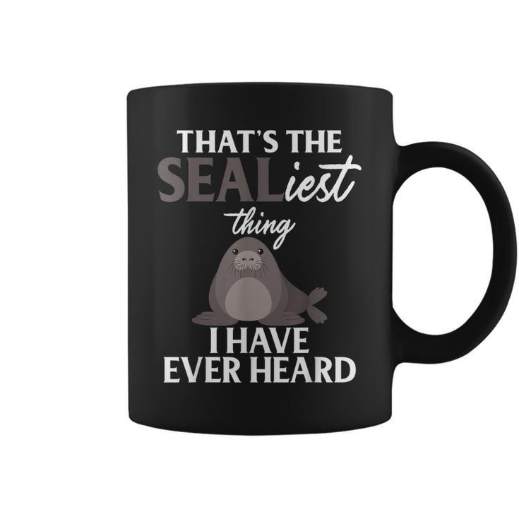 Cute Funny Animal Pun Sealiest Thing Seal  Coffee Mug