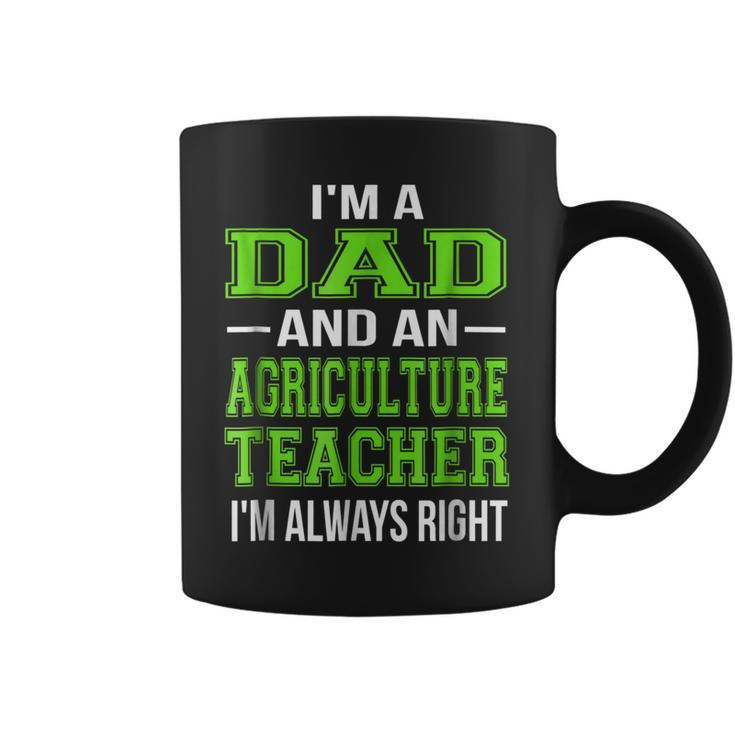 Dad Agriculture Teacher  Funny Ag Educator  Coffee Mug