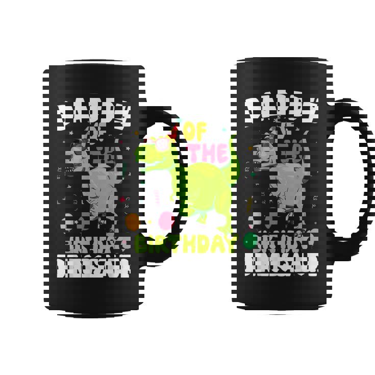 Dad Daddy Of The Birthday Dinosaur Trex Boy Matching Family Coffee Mug