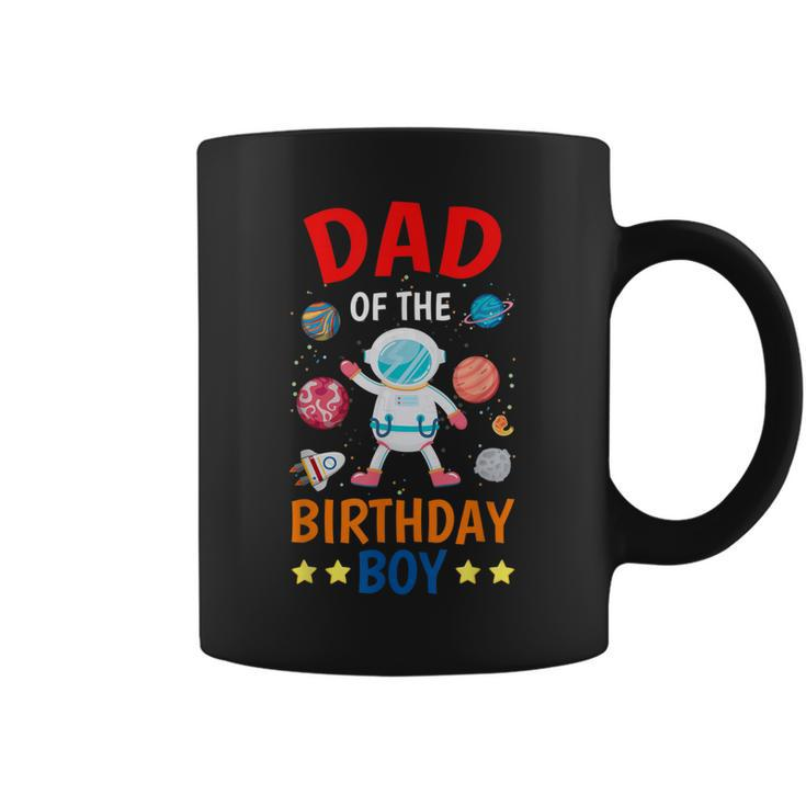 Dad Of The Birthday Boy Space Planet Theme Bday Party Coffee Mug